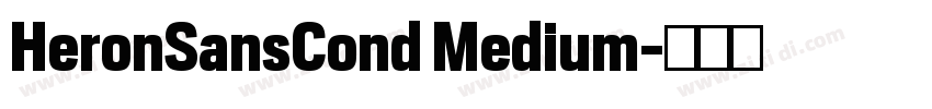 HeronSansCond Medium字体转换